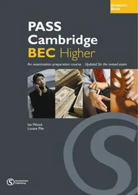 Wood / Pile |  PASS Cambridge BEC, Higher (C1) | Buch |  Sack Fachmedien