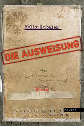 Hubalek |  Die Ausweisung | Buch |  Sack Fachmedien