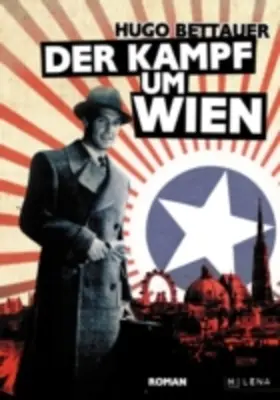 Bettauer |  Der Kampf um Wien | eBook | Sack Fachmedien