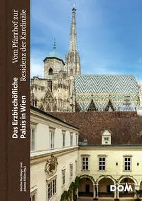 Kößler / Buchinger |  Das Erzbischöfliche Palais in Wien | Buch |  Sack Fachmedien