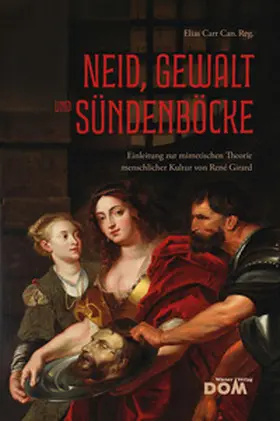 Carr |  Neid, Gewalt und Sündenböcke | Buch |  Sack Fachmedien