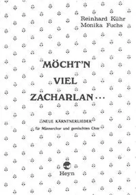 Kühr |  Möchtn viel Zacharlan | Buch |  Sack Fachmedien