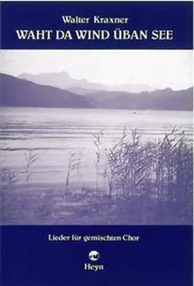 Kraxner |  Waht da Wind üban See | Buch |  Sack Fachmedien