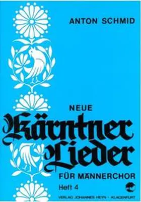 Schmid |  Neue Kärntner Lieder | Buch |  Sack Fachmedien