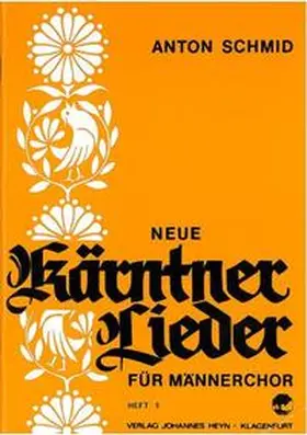 Schmid |  Neue Kärntner Lieder | Buch |  Sack Fachmedien