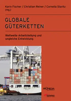 Fischer / Reiner / Staritz |  Globale Güterketten | Buch |  Sack Fachmedien