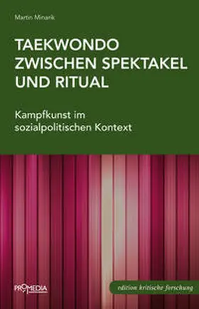 Minarik |  Taekwondo zwischen Spektakel und Ritual | Buch |  Sack Fachmedien