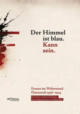 Berger / Holzinger / Podgornik |  Der Himmel ist blau. Kann sein | Buch |  Sack Fachmedien