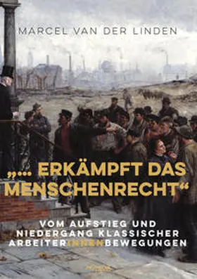 van der Linden |  "... erkämpft das Menschenrecht" | Buch |  Sack Fachmedien