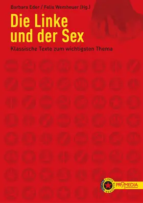 Singer / Williams / Preciado |  Die Linke und der Sex | eBook | Sack Fachmedien
