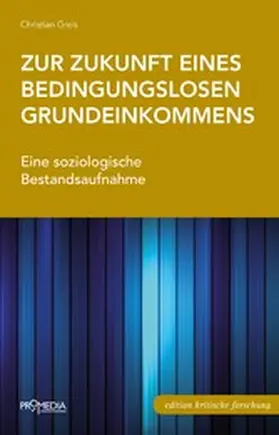 Greis |  Zur Zukunft eines bedingungslosen Grundeinkommens | eBook | Sack Fachmedien