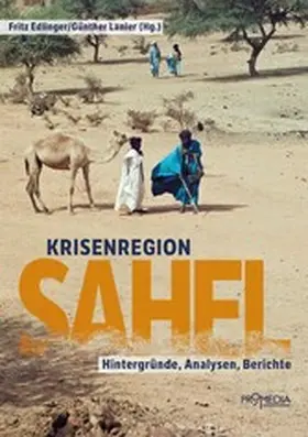 Gütermann / Hallermayer / Orischnig |  Krisenregion Sahel | eBook | Sack Fachmedien