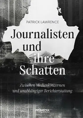 Lawrence |  Journalisten und ihre Schatten | eBook | Sack Fachmedien