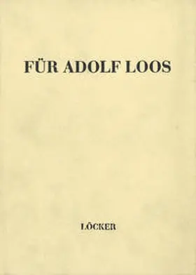Rukschcio |  Für Adolf Loos | Buch |  Sack Fachmedien
