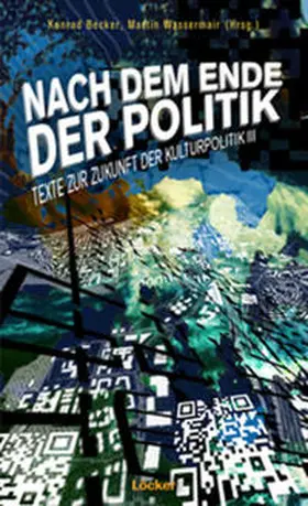 Becker / Wassermair |  Nach dem Ende der Politik | Buch |  Sack Fachmedien
