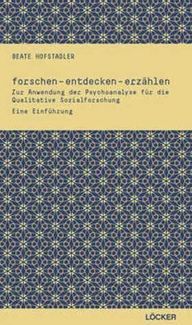 Hofstadler |  forschen - entdecken - erzählen | Buch |  Sack Fachmedien