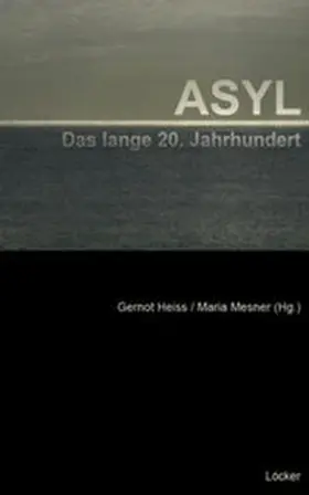 Heiss / Mesner |  Asyl | Buch |  Sack Fachmedien