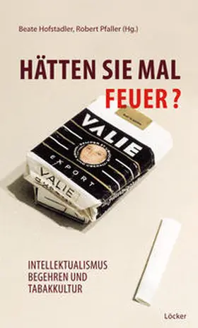 Hofstadler / Pfaller |  Hätten Sie mal Feuer? | Buch |  Sack Fachmedien