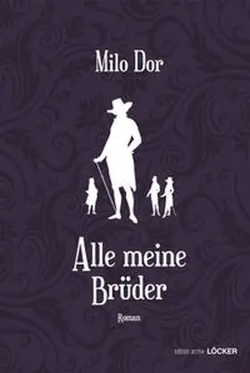 Dor |  Alle meine Brüder | Buch |  Sack Fachmedien