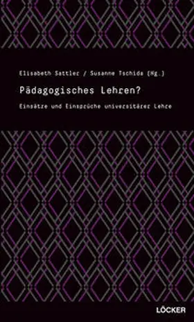 Sattler / Tschida |  Pädagogisches Lehren? | Buch |  Sack Fachmedien