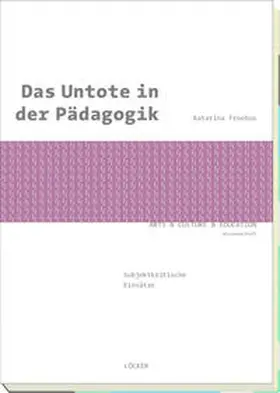 Froebus / Czejkowska |  Das Untote in der Pädagogik | Buch |  Sack Fachmedien