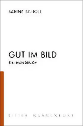 Scholl |  Gut im Bild | Buch |  Sack Fachmedien