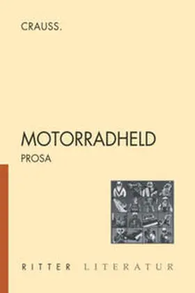 Crauss |  Motorradheld | Buch |  Sack Fachmedien