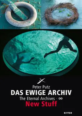 Putz |  Das Ewige Archiv. New Stuff | Buch |  Sack Fachmedien