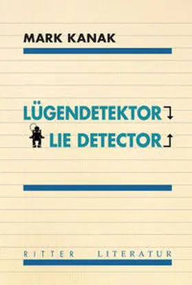 Kanak |  Lügendetektor – Lie Detector | Buch |  Sack Fachmedien