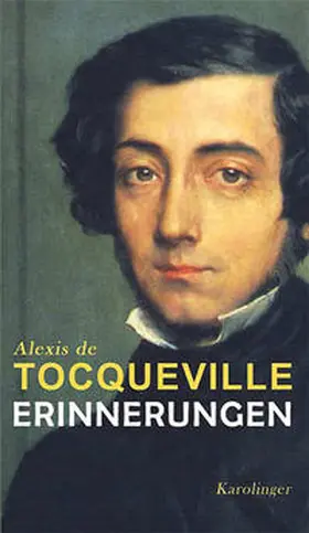 Toqueville / Tocqueville |  Erinnerungen | Buch |  Sack Fachmedien