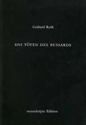 Roth |  Das Töten des Bussards | Buch |  Sack Fachmedien