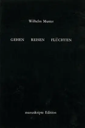 Muster |  Gehen - reisen - flüchten | Buch |  Sack Fachmedien