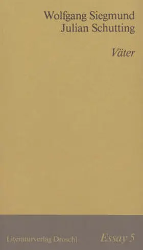 Siegmund / Schutting / Grond |  Väter | Buch |  Sack Fachmedien