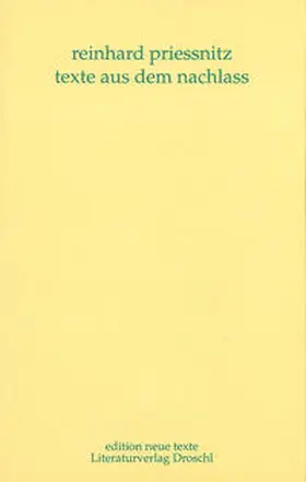 Priessnitz / Schmatz / Eder |  Werkausgabe / Texte aus dem Nachlass | Buch |  Sack Fachmedien