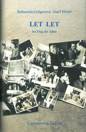Grögerová / Hiršal |  Let Let. Im Flug der Jahre | Buch |  Sack Fachmedien