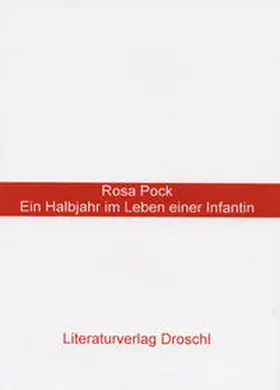 Pock |  Ein Halbjahr aus dem Leben einer Infantin | Buch |  Sack Fachmedien