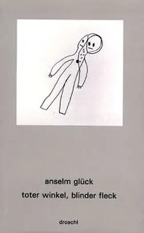 Glück |  toter winkel, blinder fleck | Buch |  Sack Fachmedien