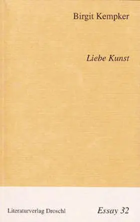 Kempker |  Liebe Kunst | Buch |  Sack Fachmedien