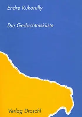 Kukorelly |  Die Gedächtnisküste | Buch |  Sack Fachmedien