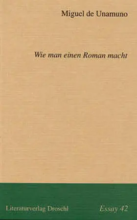 Unamuno |  Wie man einen Roman macht | Buch |  Sack Fachmedien