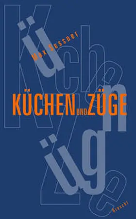 Sessner |  Küchen und Züge | Buch |  Sack Fachmedien