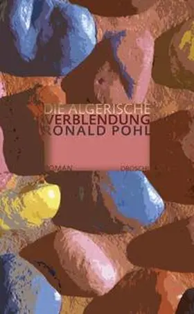 Pohl |  Die algerische Verblendung | Buch |  Sack Fachmedien