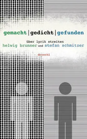 Brunner / Schmitzer |  gemacht/gedicht/gefunden | Buch |  Sack Fachmedien