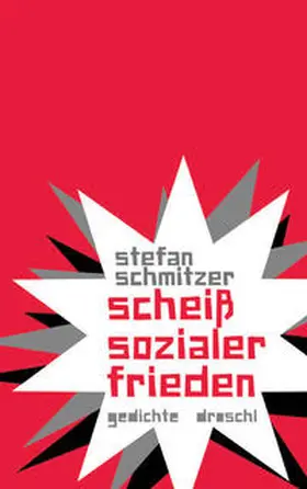 Schmitzer |  scheiß sozialer frieden | Buch |  Sack Fachmedien