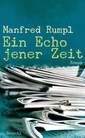 Rumpl |  Ein Echo jener Zeit | Buch |  Sack Fachmedien