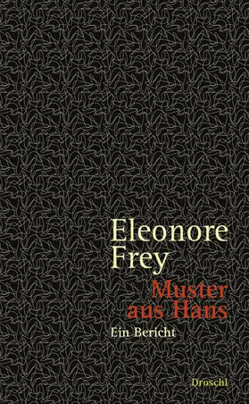Frey |  Muster aus Hans | eBook | Sack Fachmedien