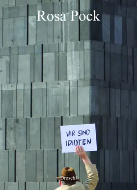 Pock |  Wir sind Idioten | eBook | Sack Fachmedien