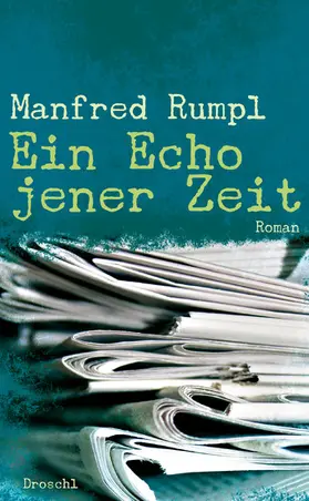 Rumpl |  Ein Echo jener Zeit | eBook | Sack Fachmedien