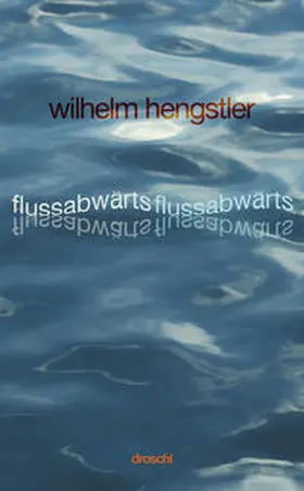 Hengstler |  flussabwärts, flussabwärts | Buch |  Sack Fachmedien