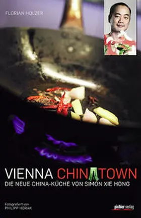 Holzer / Hong |  Vienna Chinatown | Buch |  Sack Fachmedien